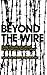 Beyond the Wire: Former Pri...