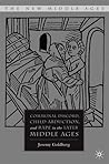Communal Discord, Child Abduction, and Rape in the Later Middle Ages (The New Middle Ages)