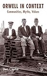 Orwell in Context: Communities, Myths, Values