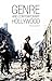 Genre and Contemporary Holl...