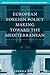 European Foreign Policy Making Toward The Mediterranean (Europe in Transition: The NYU European Studies Series)