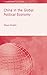 China and the Global Political Economy (International Political Economy Series)