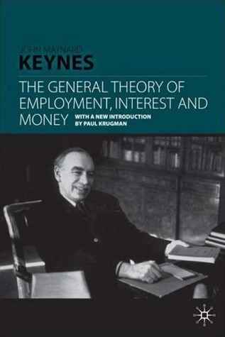 The General Theory of Employment, Interest and Money