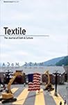 Textile Volume 5 Issue 3: The Journal of Cloth and Culture Textile Volume 5 Issue 3: The Journal of Cloth and Culture