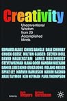Creativity: Unconventional Wisdom from 20 Accomplished Minds: Herb Meyers and Richard Gerstman