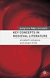 Key Concepts in Medieval Literature (Key Concepts: Literature, 7)