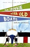 Trouble With Old Boats
