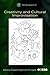 Creativity and Cultural Improvisation (ASA Monographs)