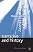 Narrative and History by Alun Munslow