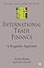 Trade Finance: A Pragmatic ...