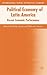 Political Economy of Latin America by Malcolm C. Sawyer