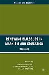 Renewing Dialogues in Marxism and Education: Openings