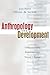 Anthropology and Development: Understanding Contemporary Social Change
