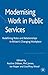 Modernising Work in Public Services: Redefining Roles and Relationships in Britain's Changing Workplace