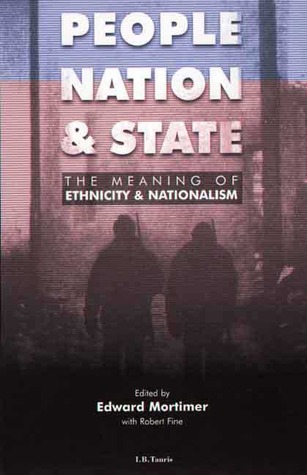 People, Nation and State: The Meaning of Ethnicity and Nationalism (Paperback)