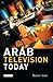 Arab Television Today