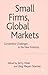 Small Firms, Global Markets: Competitive Challenges in the New Economy