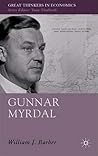 Gunnar Myrdal: An Intellectual Biography (Great Thinkers in Economics) Gunnar Myrdal: An Intellectual Biography (Great Thinkers in Economics)