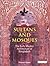 Sultans and Mosques: The Early Muslim Architecture of Bangladesh