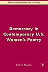 Democracy in Contemporary U.S. Women’s Poetry (American Literature Readings in the 21st Century)