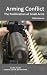 Arming Conflict: The Prolif...