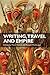 Writing, Travel and Empire by Peter Hulme