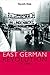 The East German revolution of 1989 by Gareth Dale