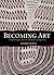 Becoming Art by Howard Morphy