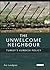 The Unwelcome Neighbour: Tu...