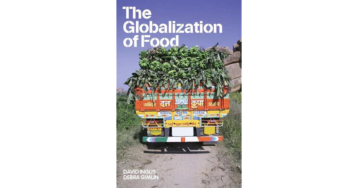 The Globalization of Food by David Inglis