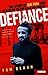 Defiance: The Story of One ...