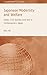 Japanese Modernity and Welfare: State, Civil Society and Self in Contemporary Japan (International Political Economy Series)