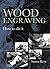 Wood Engraving: How to Do It