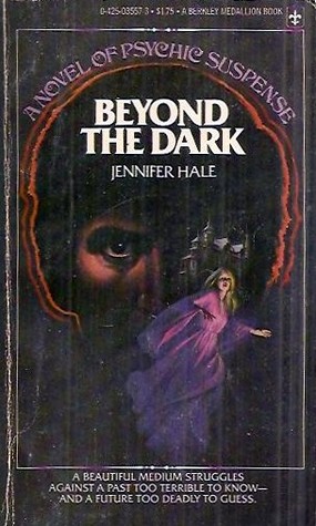 Beyond the Dark