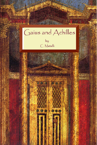 Gaius and Achilles (ebook)