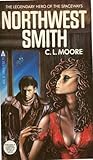 Northwest Smith by C.L. Moore