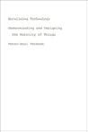 Moralizing Technology by Peter-Paul Verbeek Moralizing Technology by Peter-Paul Verbeek