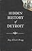Hidden History of Detroit