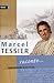 Chroniques d'histoire Tome 1 (Marcel Tessier raconte)
