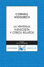 Portada de La ventana indiscreta y otros relatos, de Cornell Woolrich