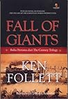 Fall of Giants – Runtuhnya Dinasti Raksasa by Ken Follett