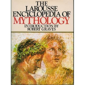 Larousse Encyclopedia of Myth (Hardcover)