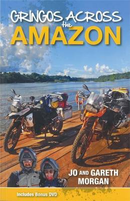 Gringos Across the Amazon (Paperback)