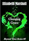 Changing Grace