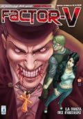 Factor-V n. 4: La danza dei fantasmi