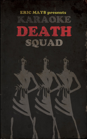 Karaoke Death Squad (Paperback)