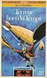Terreur hors du Temps (Les Portes Interdites, #2)