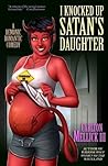 I Knocked Up Satan's Daughter by Carlton Mellick III