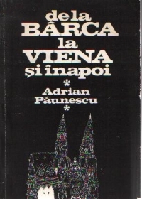De la Bârca la Viena și înapoi