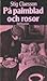 På palmblad och rosor by Stig Claesson På palmblad och rosor by Stig Claesson